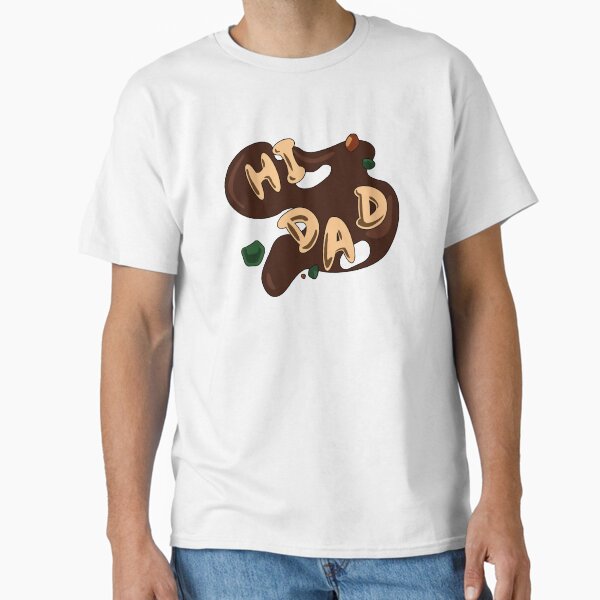 Item preview, Hi Dad Soup designed and sold by MrPieCrust.