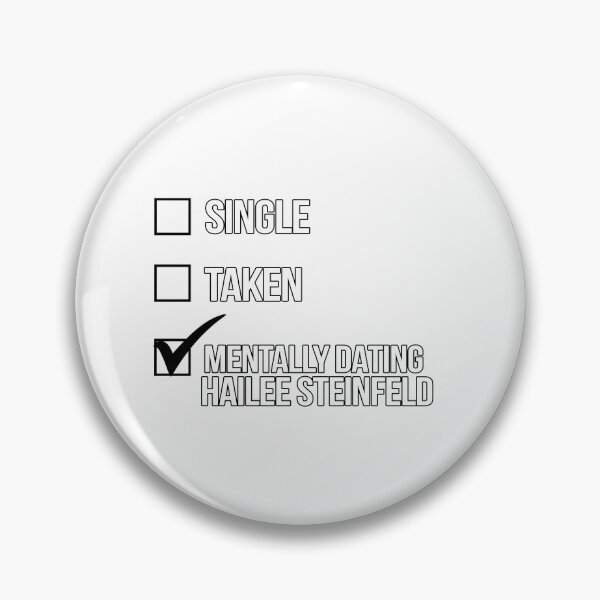 Item preview, Single, Taken, Mentally Dating Hailee Steinfeld designed and sold by deluluhaze.