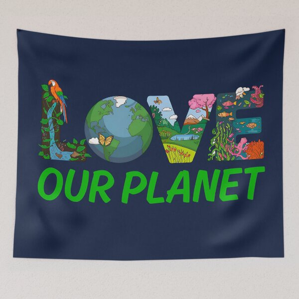 Item preview, Love our Planet designed and sold by reddogbuckeye.