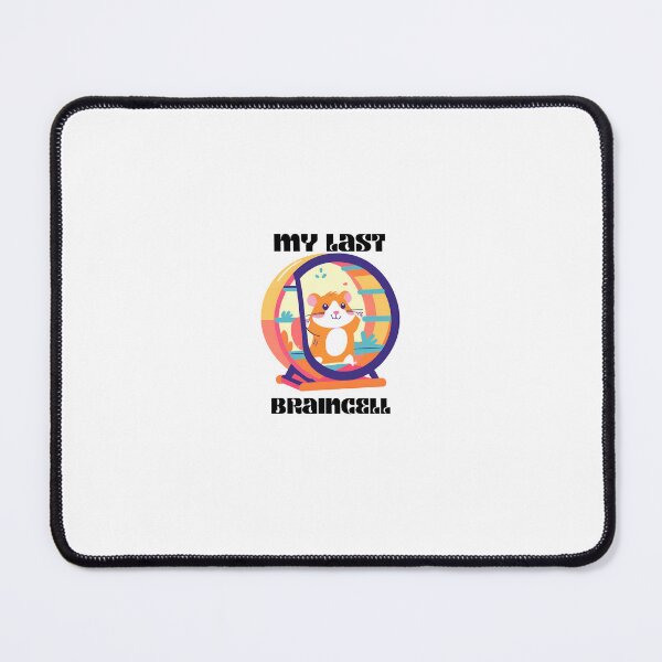 Item preview, my last braincell designed and sold by Fun funky and fresh designs .