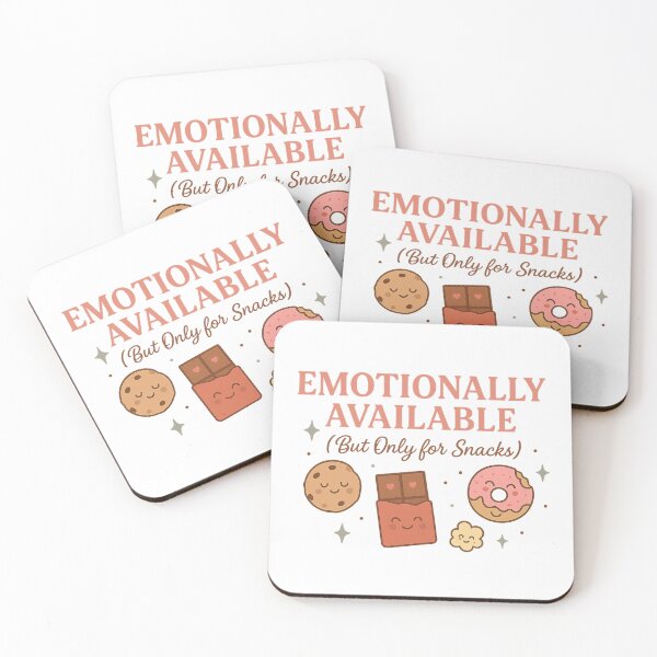 Item preview, Emotionally Available for Snacks designed and sold by Happily Lover.