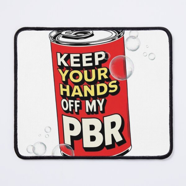 Item preview, "Keep Your Hands Off My PBR" Funny Beer Lover Graphic Design designed and sold by Rebel Fusion.