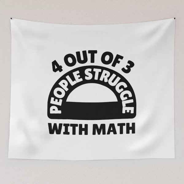 Item preview, 4 Out of 3 People Struggle With Maths designed and sold by Haministic.