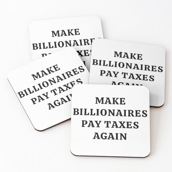 Item preview, Make Billionaires Pay Taxes Again designed and sold by EstelleStar.
