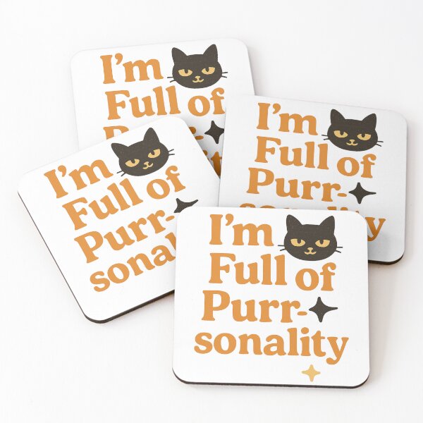 Item preview, I'm Full of Purr-sonality designed and sold by Happily Lover.