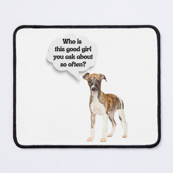 Item preview, Whippet Good Girl – Cute Dog Thought Bubble Design designed and sold by Fredster1966.