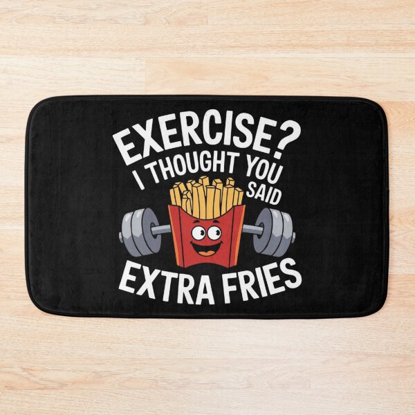 Item preview, Extra Fries, Not Exercise – Gourmet Humor designed and sold by FrenchTouch77.