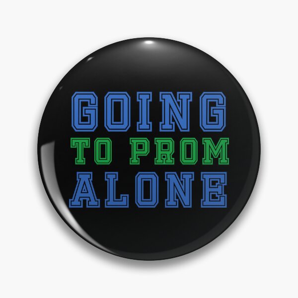 Item preview, Going to prom alone designed and sold by PariSeine.
