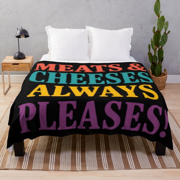 Item preview, Meats And Cheeses Always Pleases designed and sold by Interstellarwear.