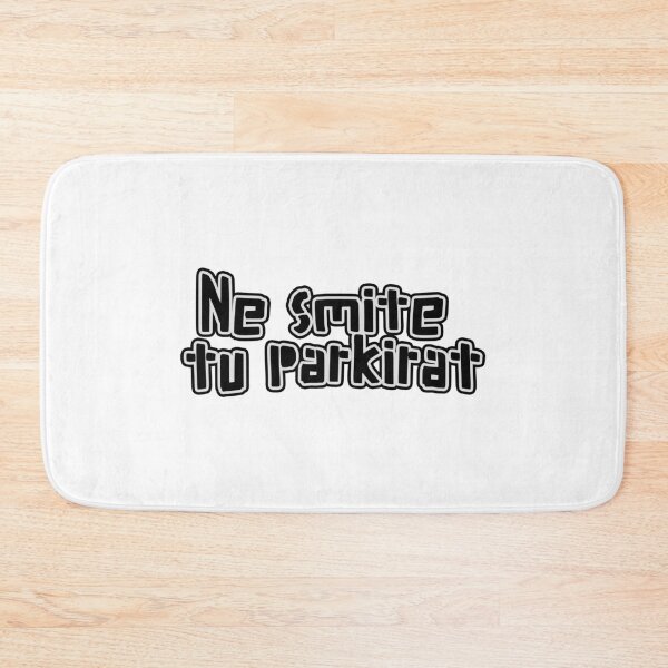 Item preview, Ne smite tu parkirat designed and sold by MC Art Studio.