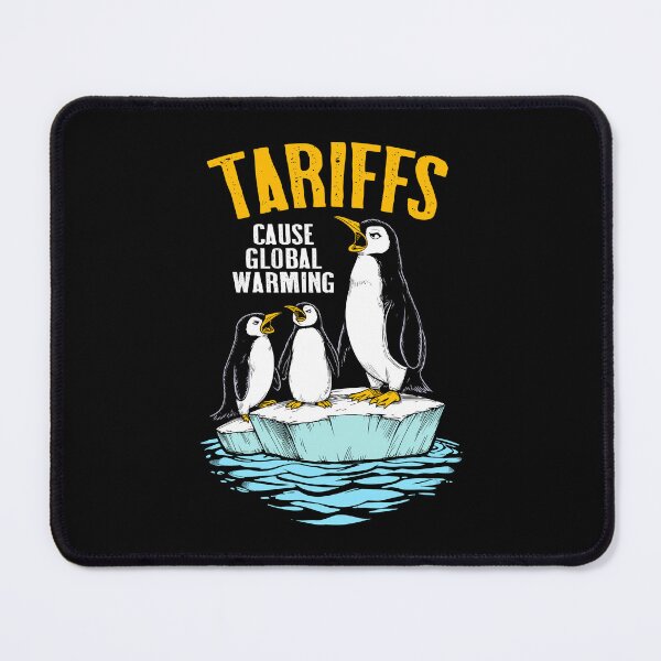 Item preview, Penguin Tariff Funny Tariffs Cause Global Warming Penguins designed and sold by GrandeDuc.