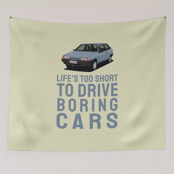 Item preview, Life is too short to drive boring cars - Lada Samara - VAZ-2109 - VAZ-2108 - designed and sold by knappidesign.