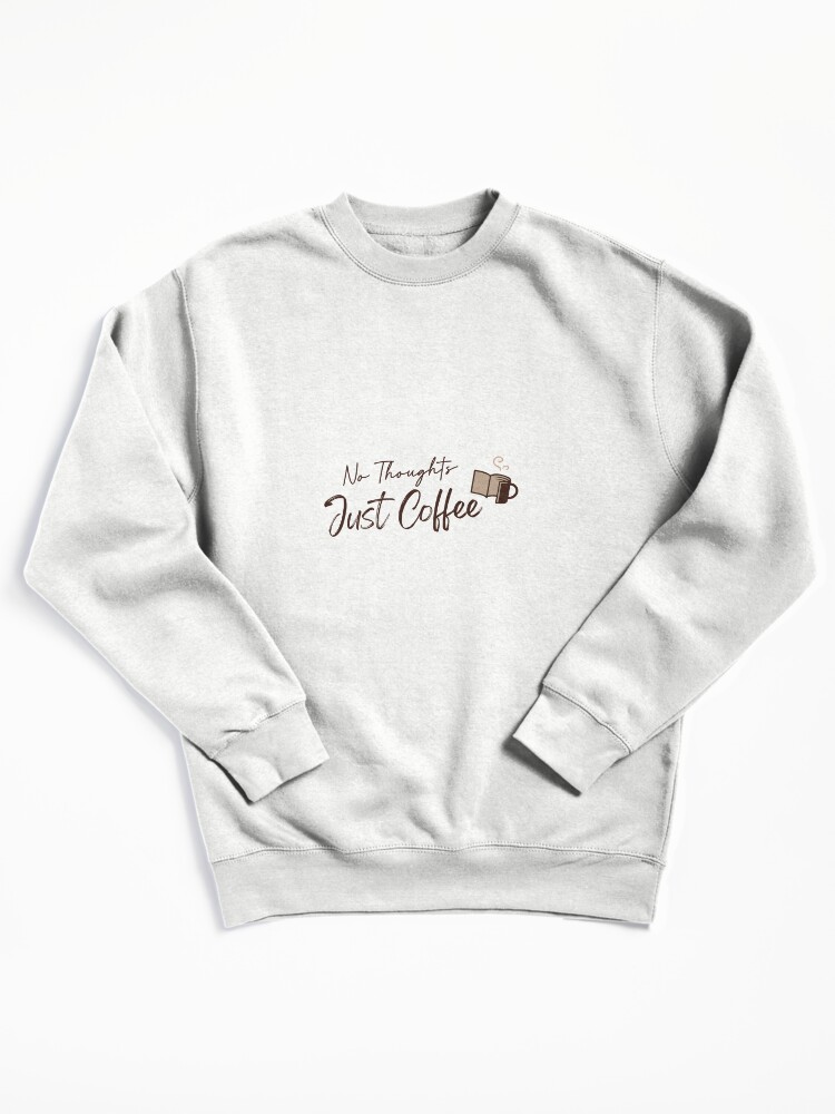 Thumbnail 2 of 7, Pullover Sweatshirt, Funny Iced Coffee Gift – “Don’t Talk Till I Sip” Quote for Caffeine Addicts & Cold Brew Lovers designed and sold by DunkinFan.