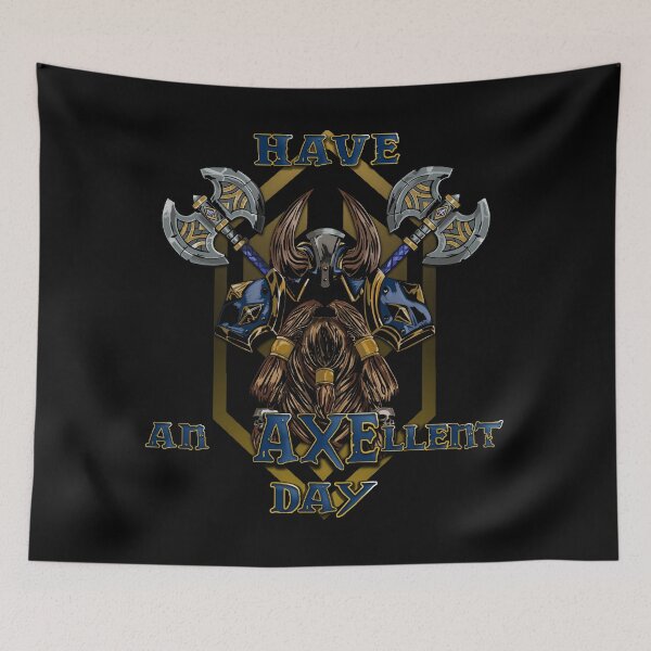 Item preview, Have an AXEllent Day designed and sold by BassInstinct.