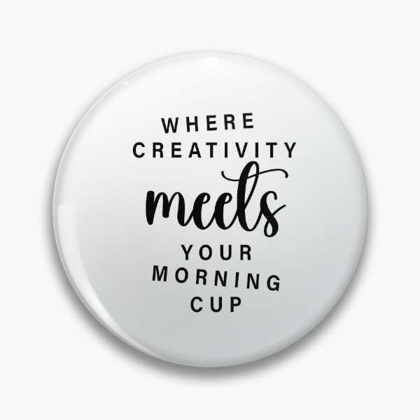Item preview, Where Creativity Meets Your Morning Cup designed and sold by newmariaph.