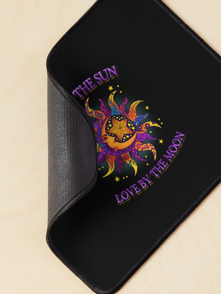 Thumbnail 2 of 5, Mouse Pad, Live By The Sun, Love By The Moon designed and sold by hjalte81.