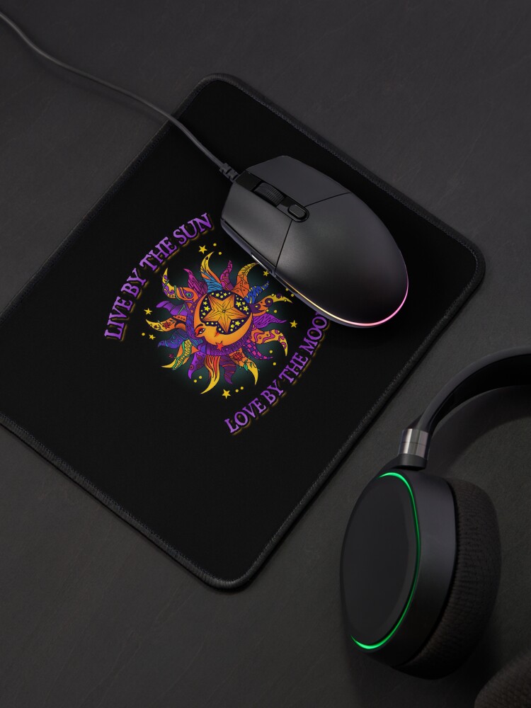 Thumbnail 4 of 5, Mouse Pad, Live By The Sun, Love By The Moon designed and sold by hjalte81.
