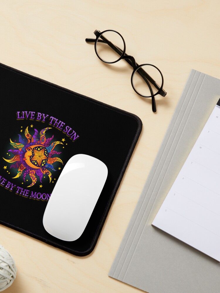 Thumbnail 3 of 5, Mouse Pad, Live By The Sun, Love By The Moon designed and sold by hjalte81.