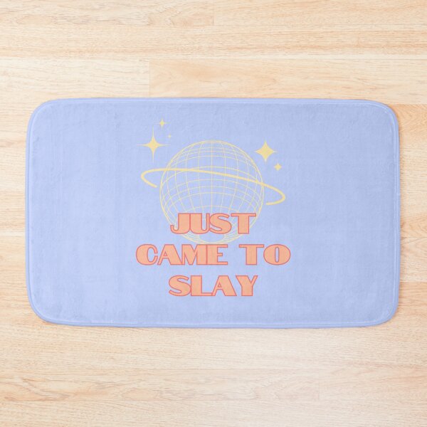 Item preview, Slay quote, Just came to slay, Party Queen designed and sold by Magic Love Art Print.
