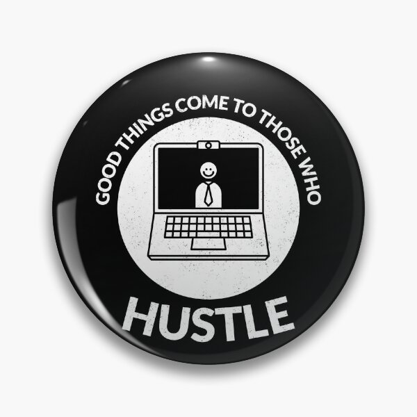 Item preview, Good Things Come To Those Who Hustle - Motivational Quote designed and sold by crazydotdesigns.