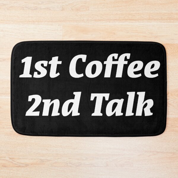 Item preview, 1st Coffee 2nd Talk designed and sold by Nomad-Maynard.