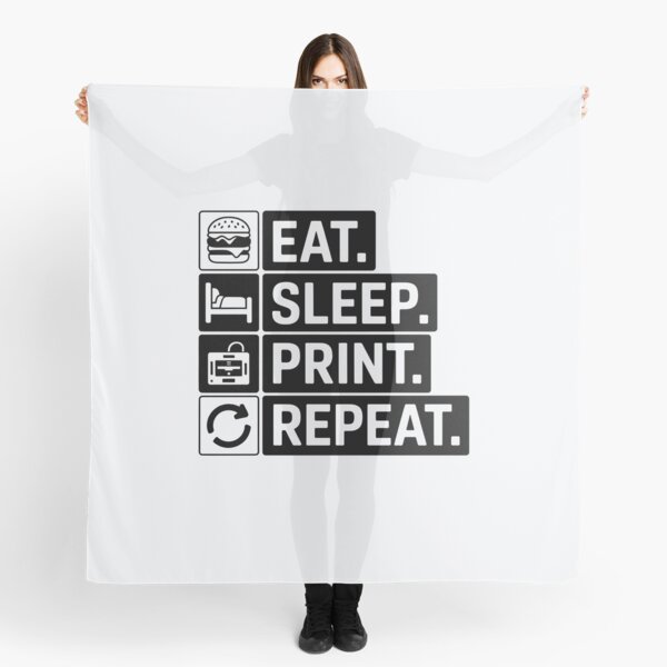 Item preview, Eat. Sleep. Print. Repeat. – Maker’s Routine designed and sold by Jollys-ArtShop.