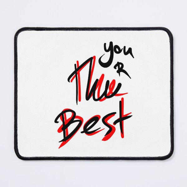 Item preview, You R the best  designed and sold by pnatta.