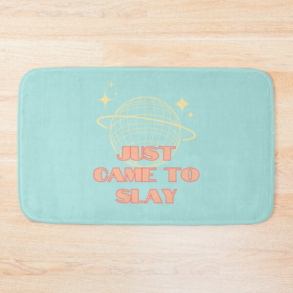 Item preview, Slay quote, Just came to slay, Party Queen designed and sold by Magic Love Art Print.