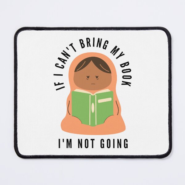 Item preview, If I can't bring my book I'm not going - grumpy orange reading burrito designed and sold by CreativeStrand.