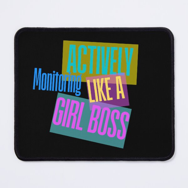 Item preview, Actively Monitoring Like A Girl Boss designed and sold by DesignByMalwina.