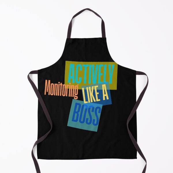 Item preview, Actively Monitoring Like A Boss designed and sold by DesignByMalwina.