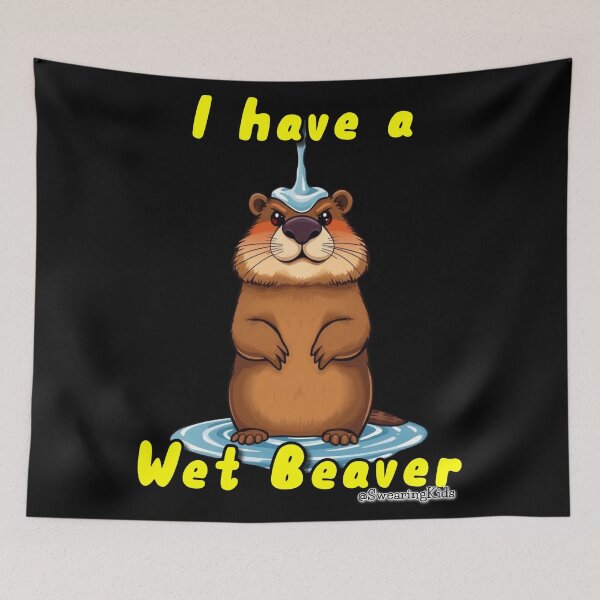 Item preview, I have a Wet Beaver designed and sold by SwearingKids.
