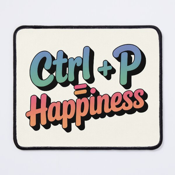Item preview, Ctrl + P = Happiness – Print Joy designed and sold by Jollys-ArtShop.