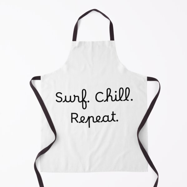 Item preview, Surf. Chill. Repeat. designed and sold by Ninjacatoff.