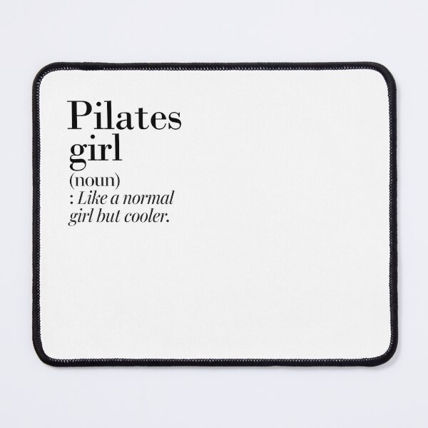 Item preview, Pilates Girl Definition - Funny Pilates Lover designed and sold by Watsonarts.