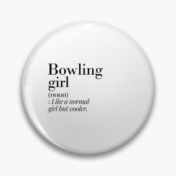 Item preview, Bowling Girl Definition - Funny Bowling Lover designed and sold by Watsonarts.