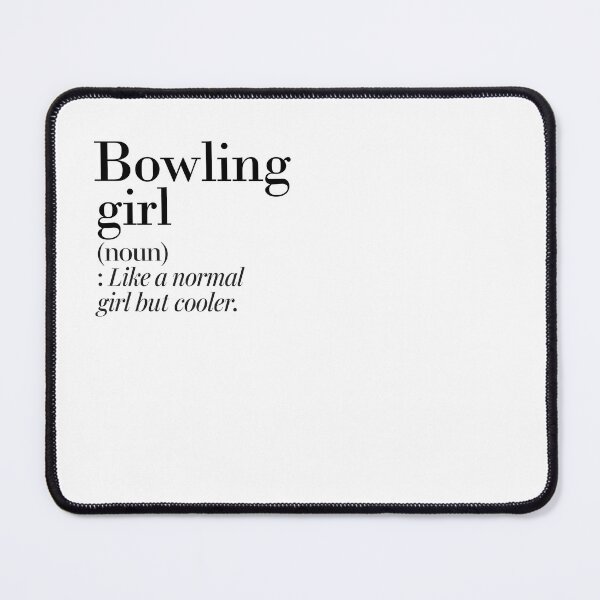 Item preview, Bowling Girl Definition - Funny Bowling Lover designed and sold by Watsonarts.