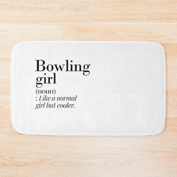Item preview, Bowling Girl Definition - Funny Bowling Lover designed and sold by Watsonarts.