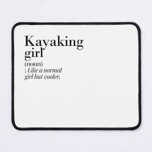 Item preview, Kayaking Girl Definition - Funny Kayaking Lover designed and sold by Watsonarts.