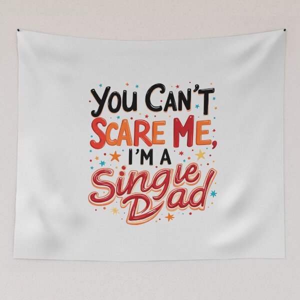 Item preview, You Can’t Scare Me, I'm Single Dad designed and sold by Itsheartshop.