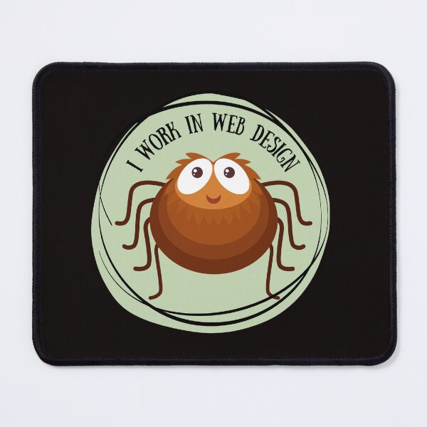 Item preview, I WORK IN WEB DESIGN designed and sold by DanaTees.
