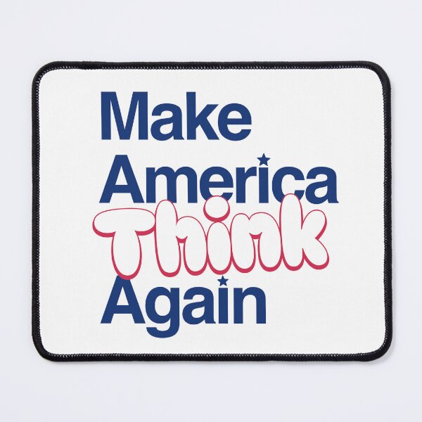 Item preview, Make America Think Again designed and sold by Miaou Studio.
