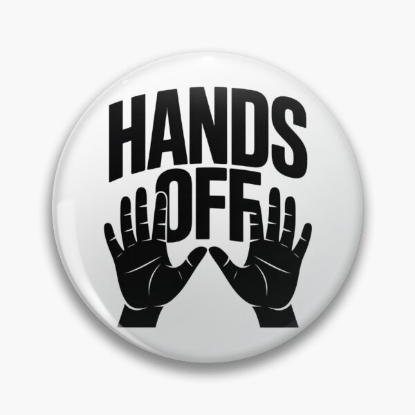 Item preview, Hands Off: Clear Boundary designed and sold by Snap Sell Studio HQ.