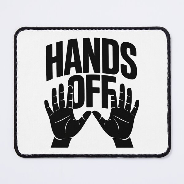 Item preview, Hands Off: Clear Boundary designed and sold by Snap Sell Studio HQ.