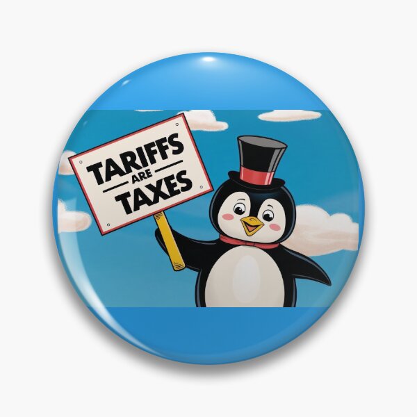 Item preview, Tariffs Are Taxes Penguin Resist Trump designed and sold by CourtesyGone.