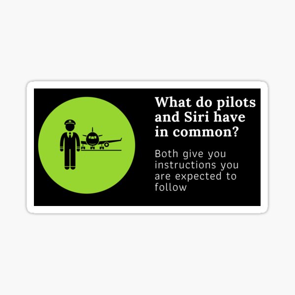 Funny Pilot aviation joke about Siri and pilots Sticker