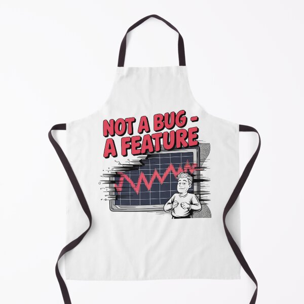 Item preview, Not a Bug – A Feature Funny Programming Meme  designed and sold by Fragy72.