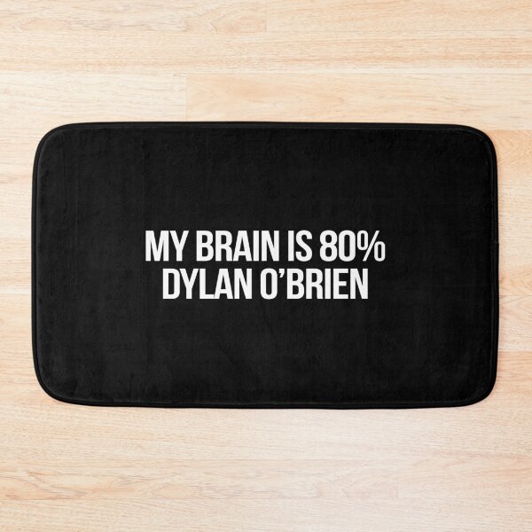 Item preview, My Brain is 80% Dylan OBrien designed and sold by deluluhaze.