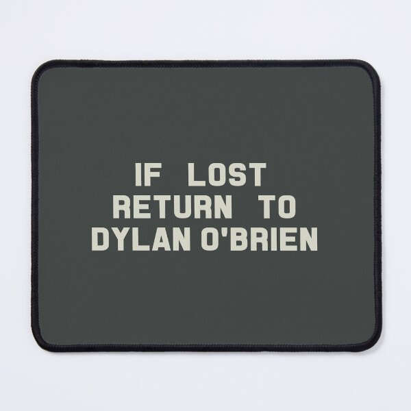 Item preview, If Lost Return to Dylan OBrien Tee designed and sold by deluluhaze.