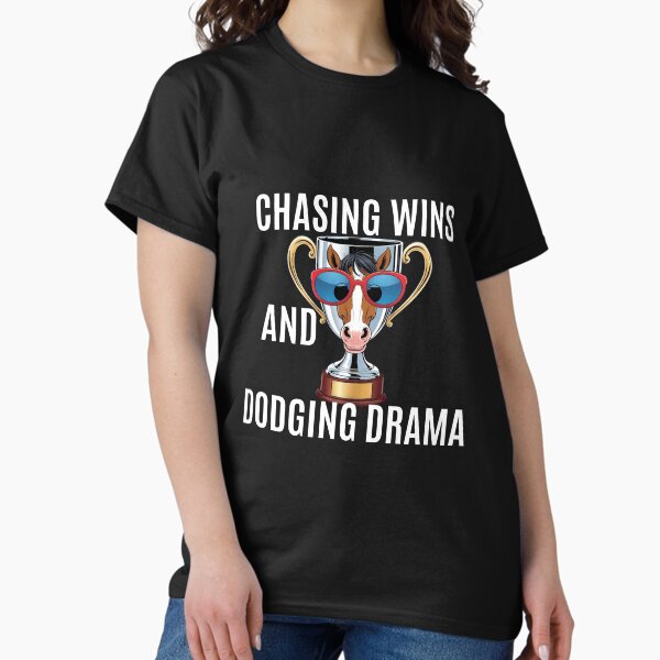 Item preview, Chasing Wins & Dodging Drama designed and sold by PrintableHaven.